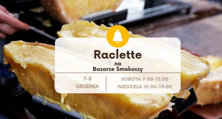 Plakat Raclette na Bazarze Smakoszy