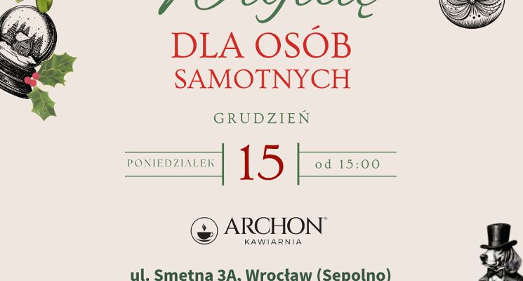 Plakat Wigilia dla osób samotnych w Kawiarni i Restauracji Archon na Sępolnie