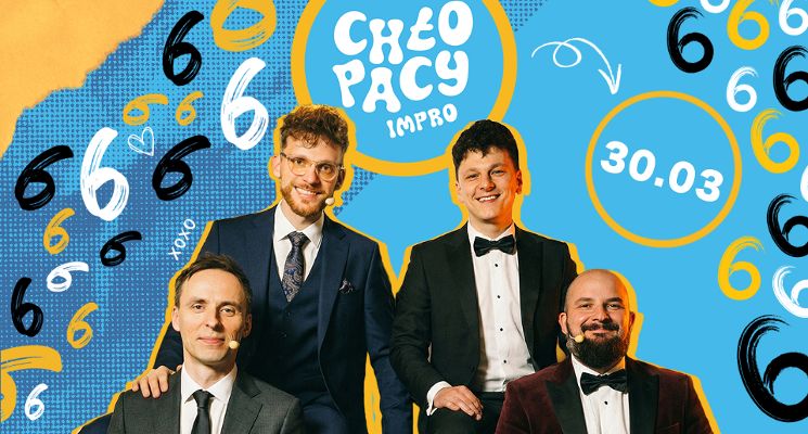 Plakat Chłopacy 6 Element - komedia improwizowana z muzyką na żywo!