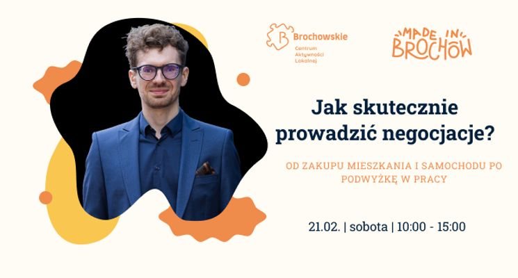 Plakat Jak skutecznie prowadzić negocjacje? Od zakupu mieszkania i samochodu po rozmowę o pracę.