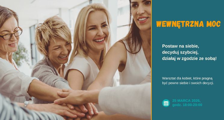 Plakat Wewnętrzna moc – warsztaty dla kobiet