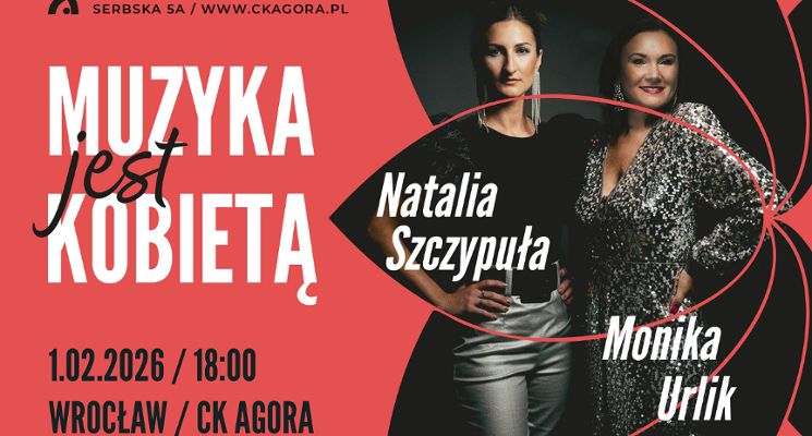 Plakat Muzyka jest Kobietą. Koncert Natalii Szczypuły i Moniki Urlik