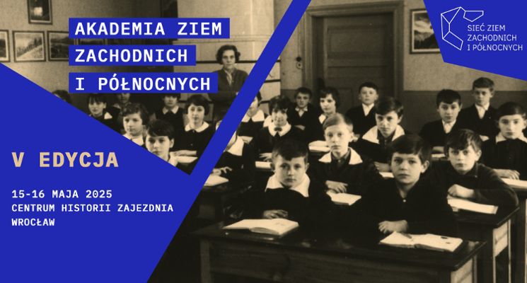 Plakat V edycja Akademii Ziem Zachodnich i Północnych