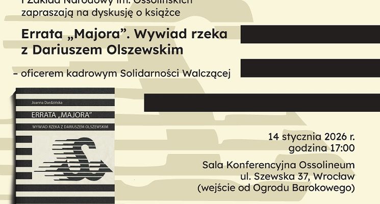 Plakat Errata „Majora”. Wywiad rzeka z Dariuszem Olszewskim – oficerem kadrowym Solidarności Walczącej