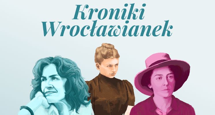 Plakat Wystawa "Kroniki Wrocławianek" w centrum miasta