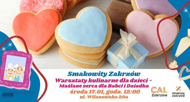 Plakat Warsztaty kulinarne dla dzieci - maślane serca dla Babci i dziadka