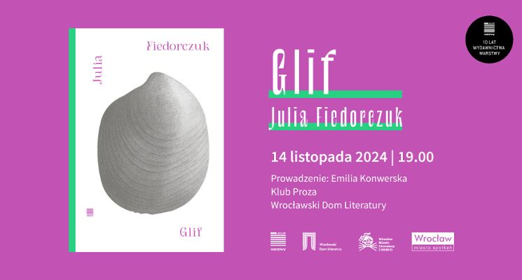 Plakat Julia Fidorczuk - "Glif" | Premiera