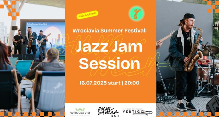 Plakat Jazz Jam Session [Wroclavia Summer Festival]