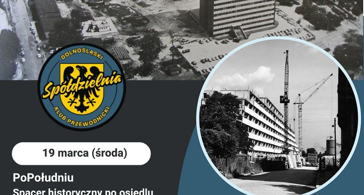 Plakat PoPołudniu. Spacer po osiedlu Powstańców Śląskich