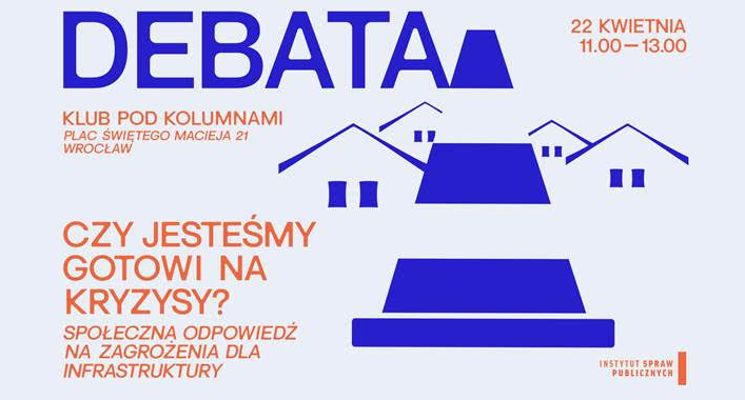 Plakat Czy jesteśmy odporni na kryzysy? Społeczna odpowiedź na zagrożenia dla infrastruktury