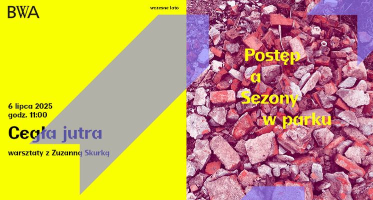 Plakat Cegła jutra – warsztaty z Zuzanną Skurką