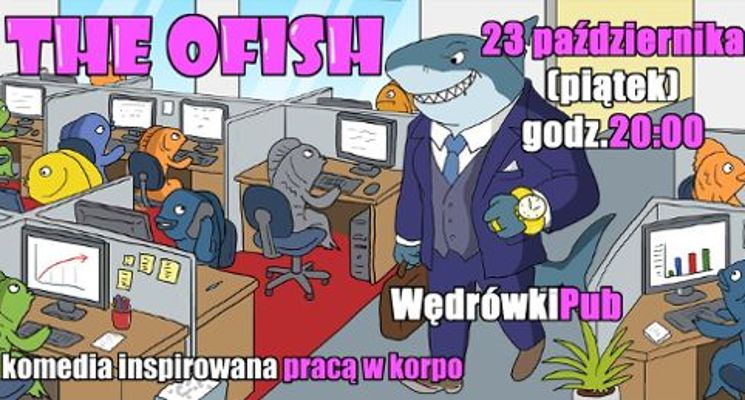 Plakat The Ofish – komedia improwizowana