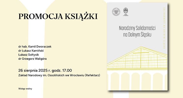 Plakat „Narodziny Solidarności na Dolnym Śląsku” – spotkanie autorskie