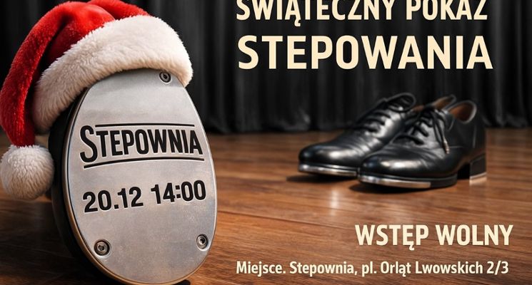 Plakat Świąteczny Pokaz Stepowania w Stepowni