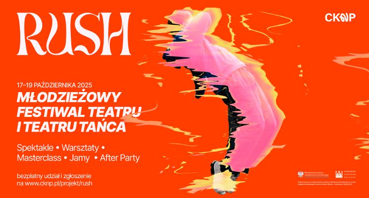 Plakat RUSH – Młodzieżowy Festiwal Teatru i Teatru Tańca