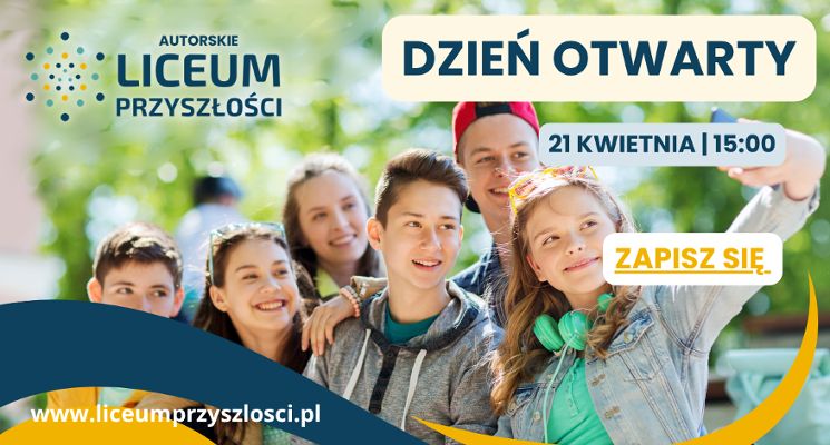 Plakat Dzień Otwarty w Autorskim Liceum Przyszłości