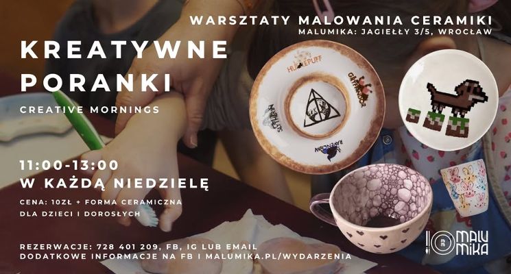 Plakat KREATYWNE PORANKI W MALUMICE - warsztaty malowania ceramiki dla dzieci i dorosłych