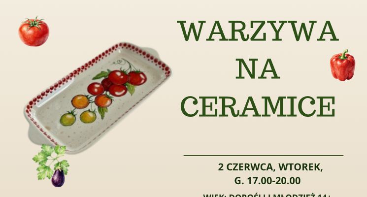 Plakat Warzywa krok po kroku - warsztaty malowania ceramiki