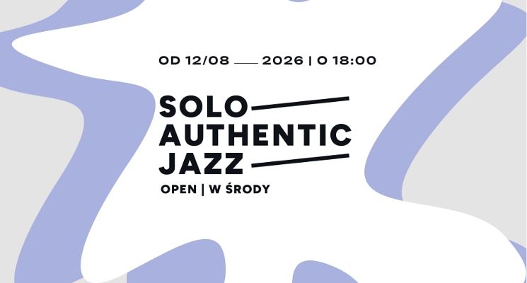 Plakat Solo Authentic Jazz Open - sierpień & wrzesień
