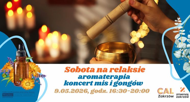 Plakat Sobota na relaksie w CAL-u Zakrzów
