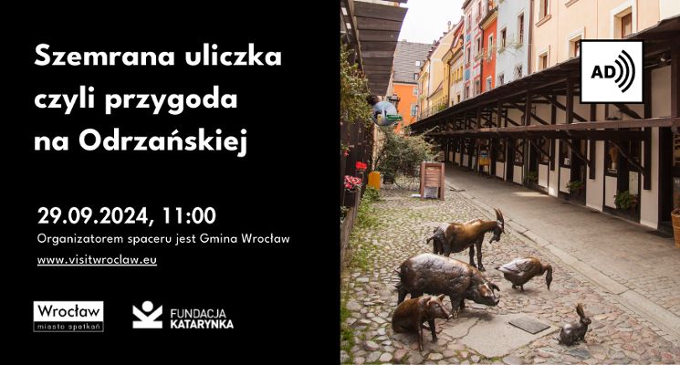 Plakat Szemrana uliczka, czyli przygoda na Odrzańskiej – spacer z audiodeskrypcją
