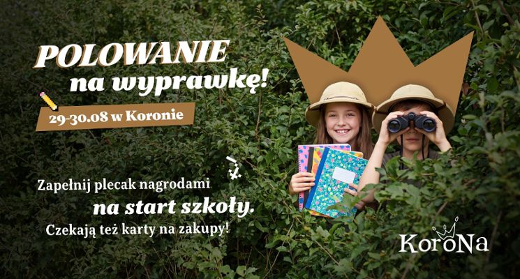 Plakat „Polowanie na wyprawkę” w CH Korona: sprawdź swoją pamięć i zgarnij nagrody