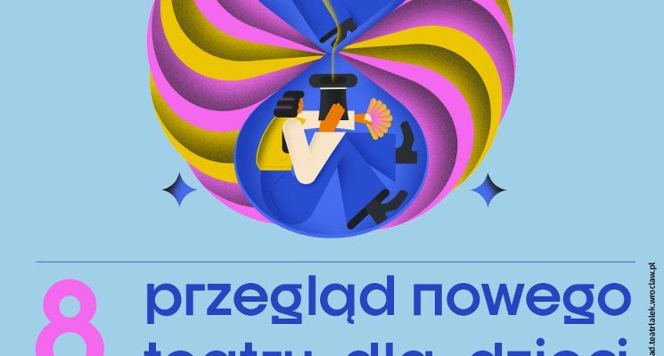 Plakat 8. Przegląd Nowego Teatru dla Dzieci