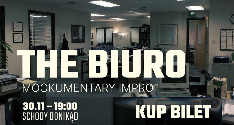 Plakat The biuro [18+] — Mockumentary impro