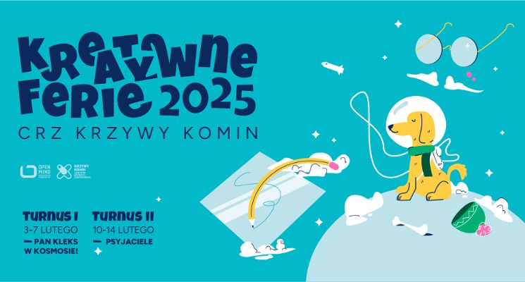Plakat Kreatywne Ferie w Krzywym Kominie 2025