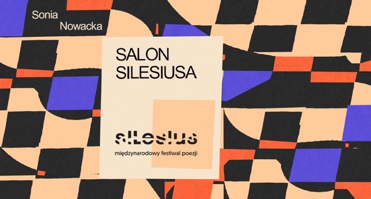 Plakat Salon Silesiusa: Sonia Nowacka czyta wiersze