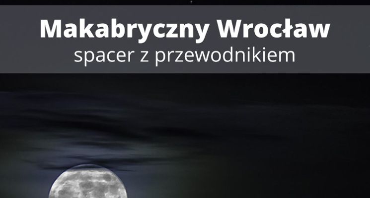Plakat Makabryczny Wrocław!