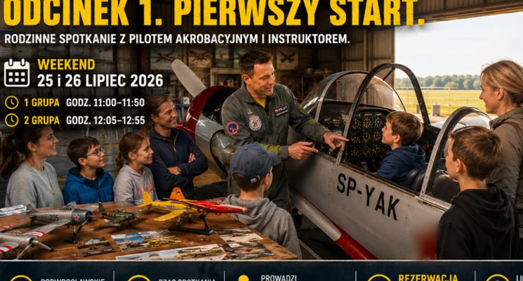 Plakat ZA DRZWIAMI HANGARU CZ. 1 - PIERWSZY START- SPOTKANIE Z PILOTEM AKROBACYJNYM NA LOTNISKU MIROSŁAWICE