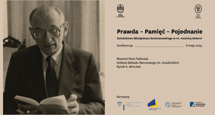 Plakat „Prawda – Pamięć – Pojednanie. Dziedzictwo Władysława Bartoszewskiego w 10. rocznicę śmierci”