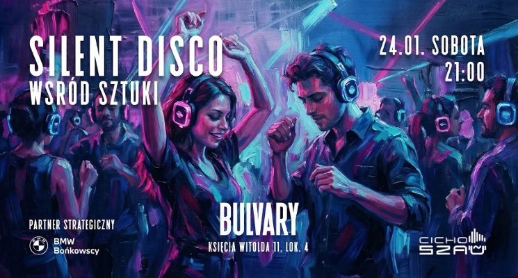 Plakat Silent Disco wśród sztuki na BULVARACH