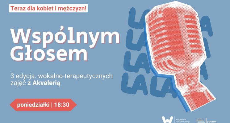 Plakat Wspólnym Głosem - bezpłatne wokalno-terapeutyczne zajęcia