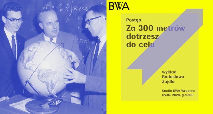 Plakat Za 300 metrów dotrzesz do celu – wykład Radosława Zajdla o nawigacji