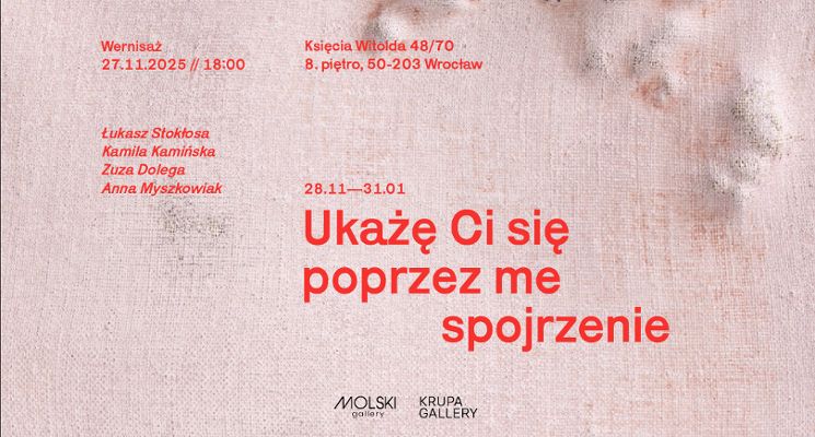 Plakat Wernisaż wystawy Ukażę Ci się poprzez me spojrzenie
