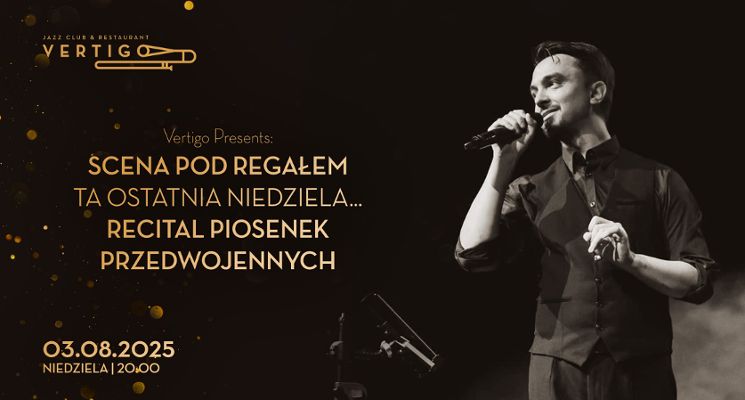 Plakat Scena Pod Regałem „Ta ostatnia niedziela…” – recital piosenek przedwojennych