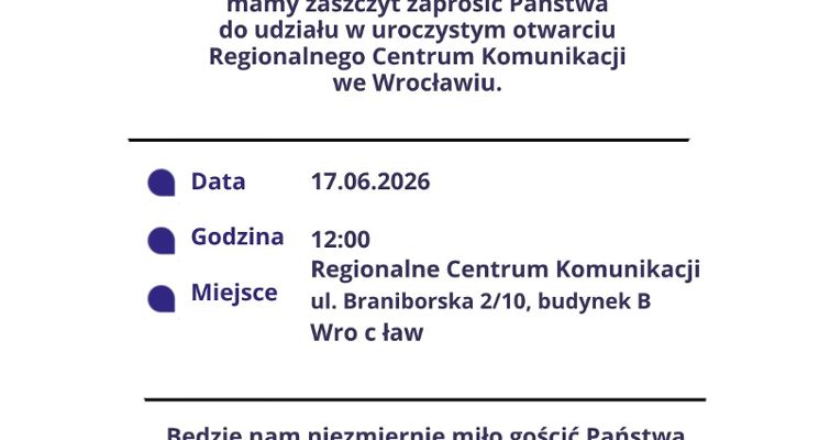 Plakat Otwarcie Regionalnego Centrum Komunikacji we Wrocławiu