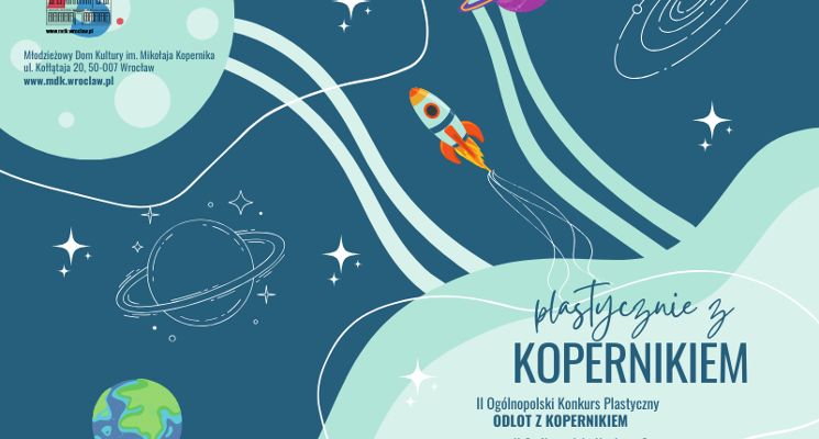 Plakat Plastycznie z Kopernikiem - konkursy plastyczne MDK im. Mikołaja Kopernika [zgłoszenia]