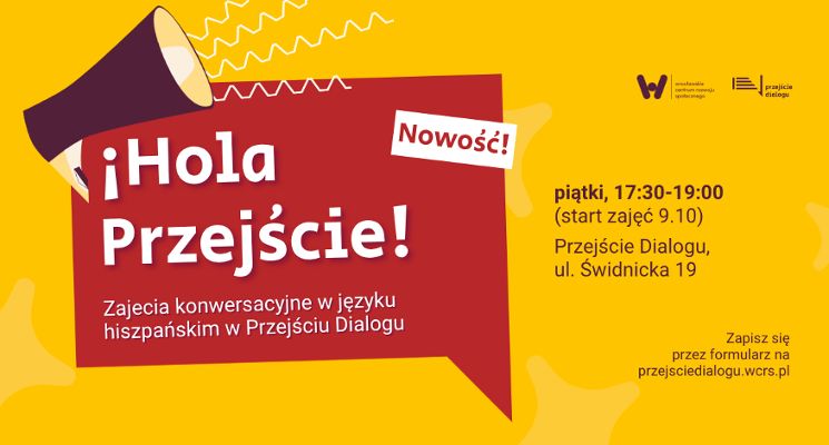 Plakat Hola Przejście – cykl zajęć konwersacyjnych w języku hiszpańskim w Przejściu Dialogu