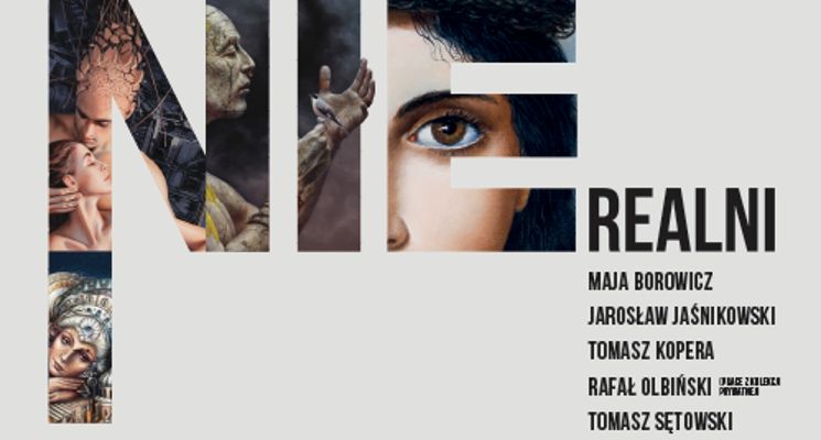 Plakat „Realni / Nierealni” [wystawa]