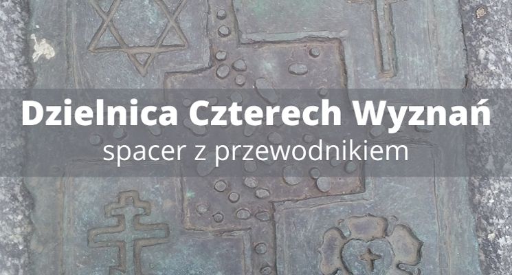 Plakat Dzielnica Czterech Wyznań – spacer z przewodnikiem Walkative!