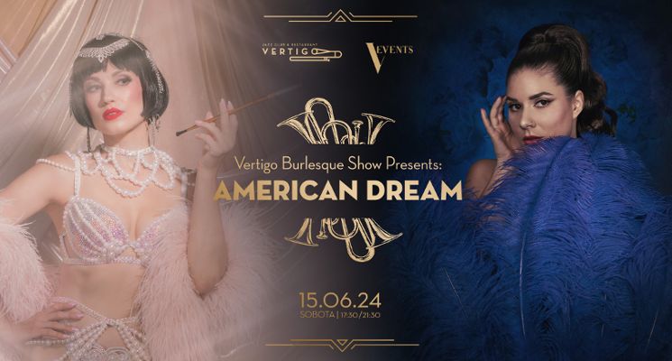 Plakat Vertigo Burlesque Show Presents: American Dream