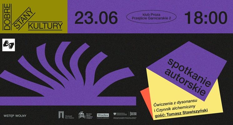 Plakat Spotkanie z Tomaszem Stawiszyńskim. Dobre stany kultury