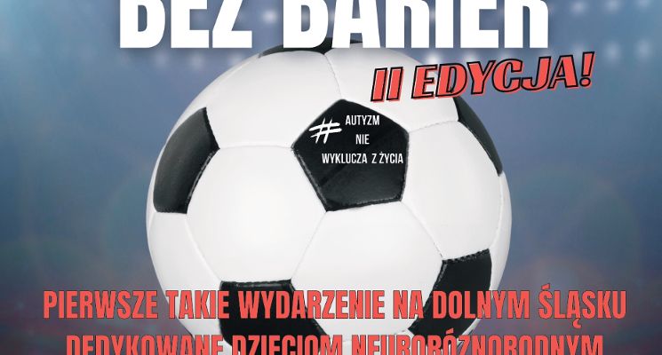 Plakat Turniej Piłka Bez Barier II EDYCJA
