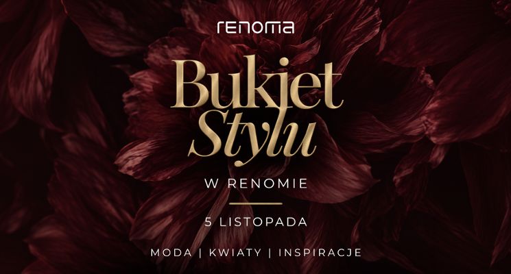 Plakat Bukiet Stylu w Renomie [warsztaty florystyczne]