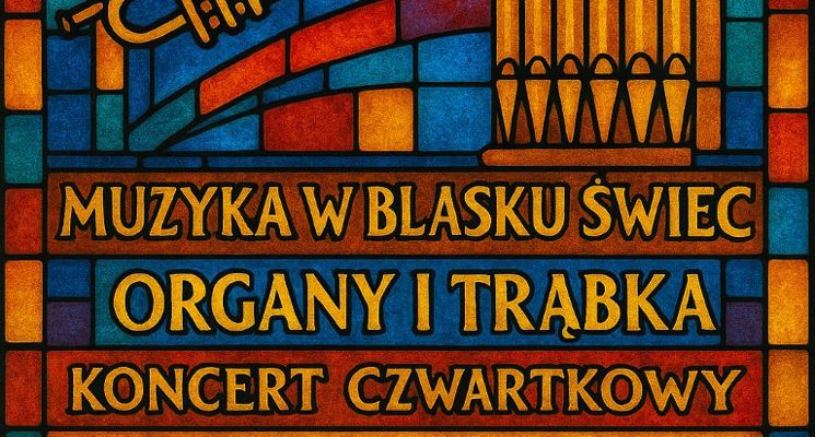 Plakat Muzyka w blasku świec – organy i trąbka