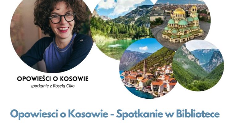 Plakat Opowieści o Kosowie - Spotkanie w Bibliotece