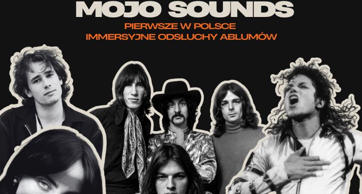 Plakat MOJO SOUNDS - pierwsze w Polsce odsłuchy albumów w dźwięku 3D